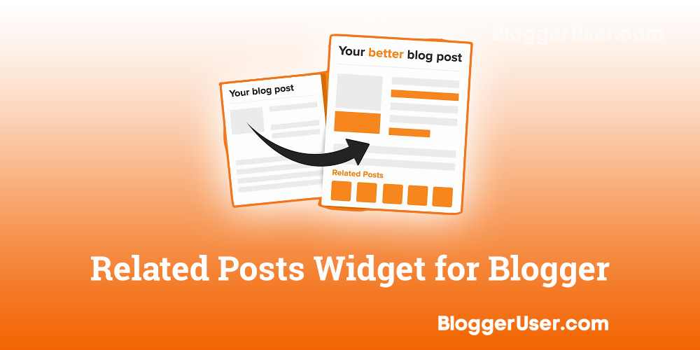 Related Posts Widget for Blogger Blogger User